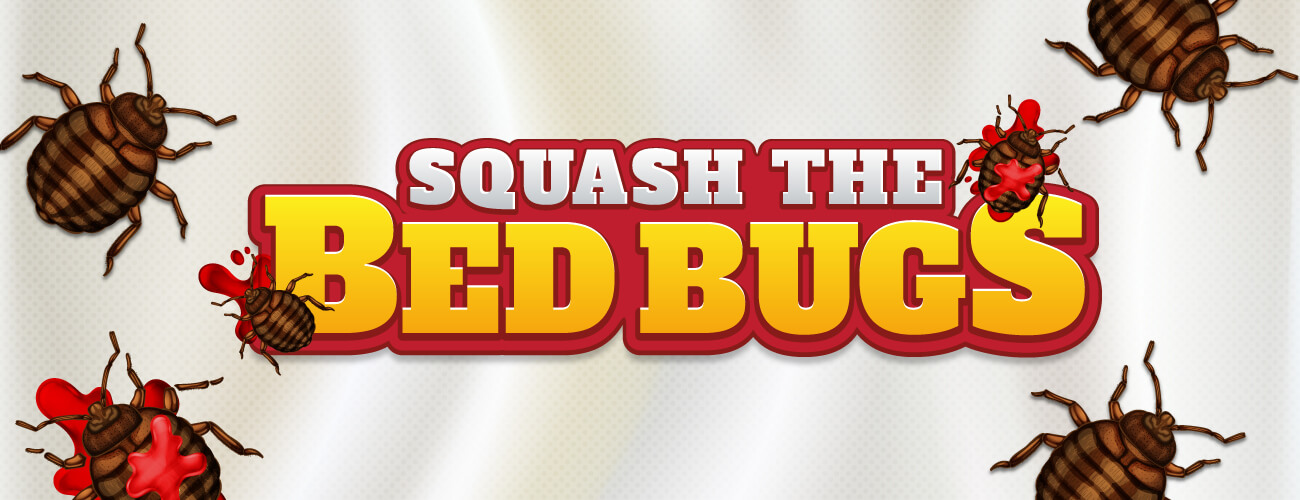 Reskin Games - Squash The Bed Bugs
